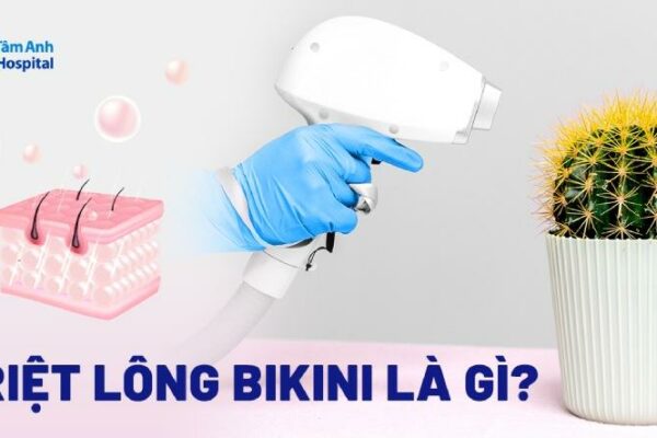 Triệt lông bikini là gì? Ưu và nhược điểm của phương pháp này