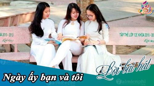 Ca từ Ngày ấy bạn và tôi